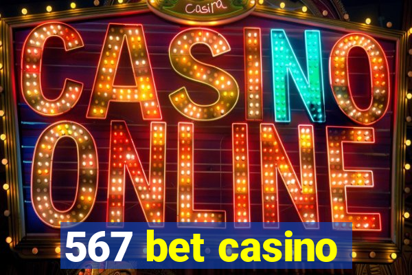 567 bet casino